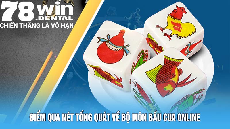 Bầu Cua Online Sân Chơi Online Ẵm Tiền Thưởng Cực Nhanh 4 Điểm qua nét tổng quát về bộ môn bầu cua online